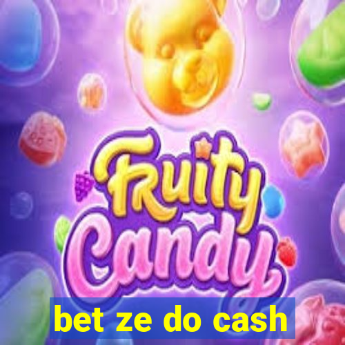 bet ze do cash